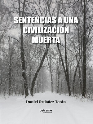 cover image of Sentencias a una civilización muerta
